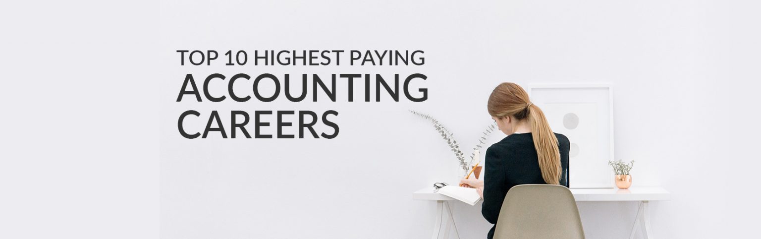 View of Top 10 Highest Paying Accounting Careers - Brighton College